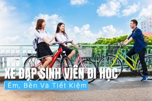 Xe Đạp Sinh Viên Đi Học Êm, Bền Và Tiết Kiệm 8 Xe đạp sinh viên là lựa chọn tối ưu và tiết kiệm