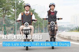 Xe Điện Dưới 10 Triệu Top Lựa Chọn Tiết Kiệm, Dễ Dùng