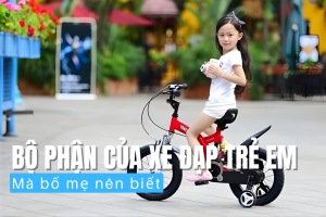 Các bộ phận của xe đạp trẻ em