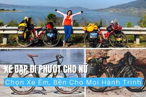 Xe Đạp Đi Phượt Cho Nữ: Chọn Xe Êm, Bền Cho Mọi Hành Trình