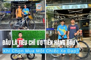 Đâu Là Tiêu Chí Ưu Tiên Hàng Đầu Khi Chọn Mua Một Chiếc Xe Đạp