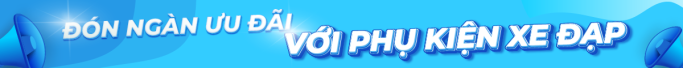Xe Đạp Giá Kho – Nguồn Xe Đạp Nhập Khẩu Lớn Nhất Việt Nam