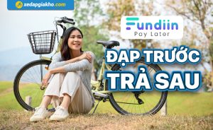 Mua xe đạp trước trả tiền sau với Fundiin tại Xe Đạp Giá Kho