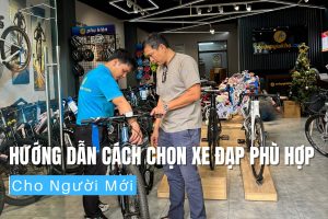 Hướng Dẫn Cách Chọn Xe Đạp Phù Hợp Cho Người Mới