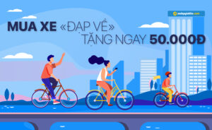 Khuyến mãi 50 ngàn đồng khi mua xe tự đạp về