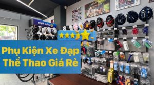 Shop Phụ Kiện Xe Đạp Thể Thao Giá Rẻ Tphcm