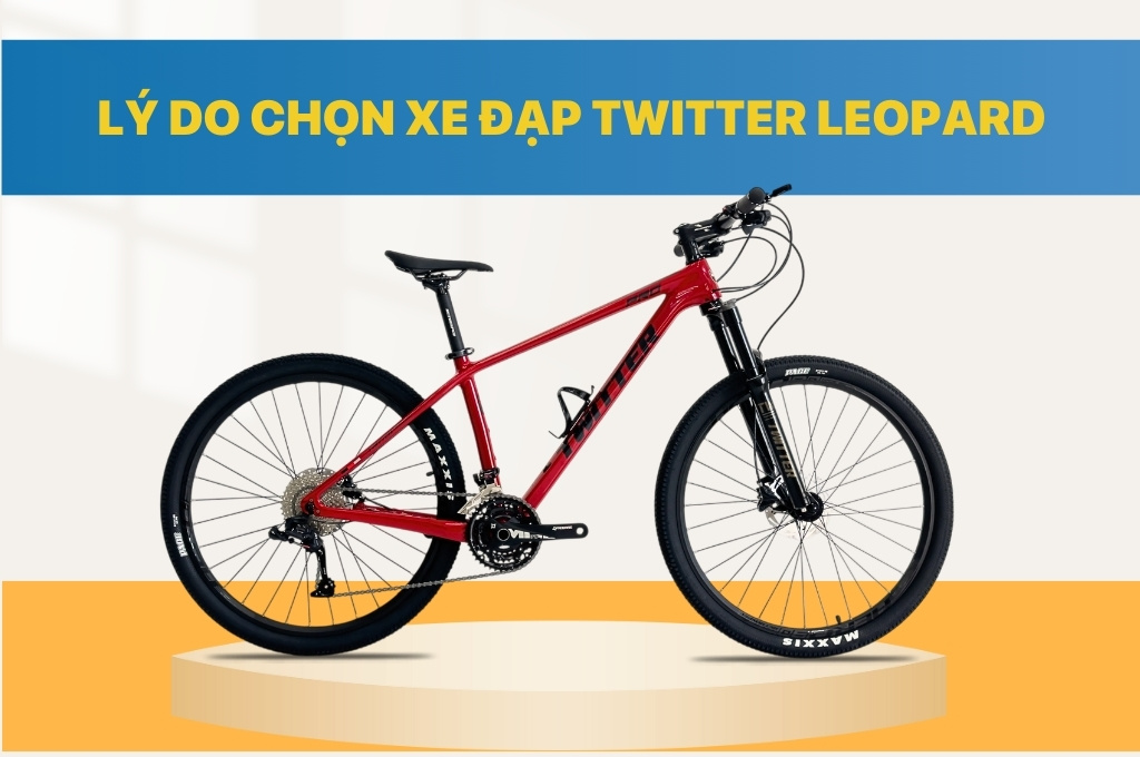 6 Lý Do Để Chọn Xe Đạp Twitter Leopard