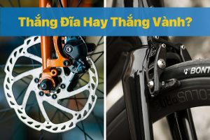 Nên Chọn Mua Xe Đạp Thể Thao Thắng Đĩa Hay Thắng Vành?