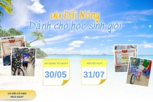 Ưu đãi nóng dành cho học sinh giỏi