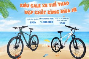 Siêu Sale Xe Thể Thao – Đạp Chất Cùng Mùa Hè