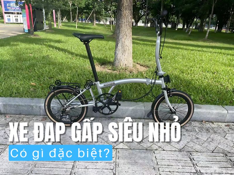 Xe Đạp Gấp Siêu Nhỏ Có Gì Đặc Biệt? 1 Điểm khác biệt của xe đạp gấp siêu nhỏ