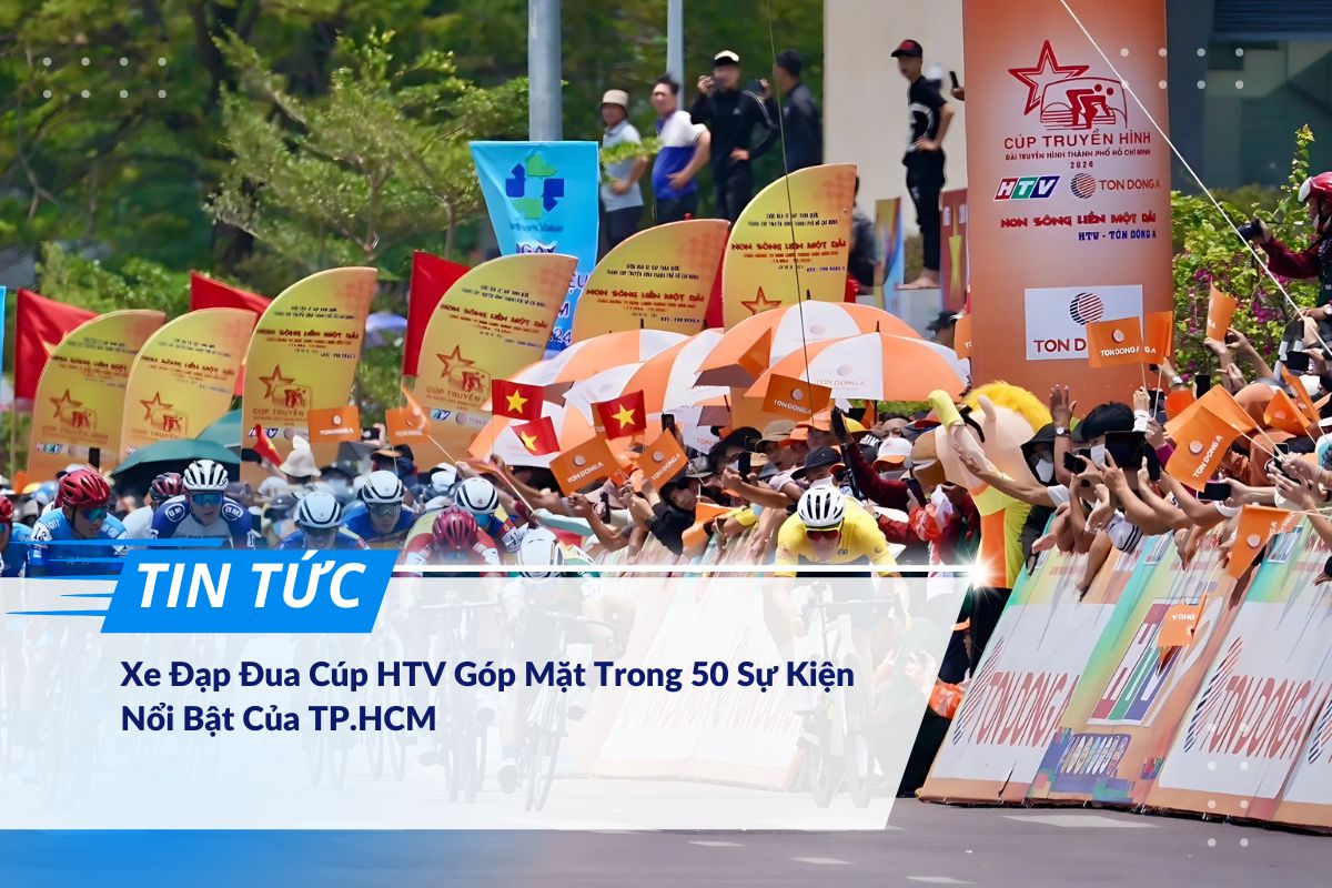 Xe Đạp Đua Cúp HTV Góp Mặt Trong 50 Sự Kiện Nổi Bật Của TP.HCM
