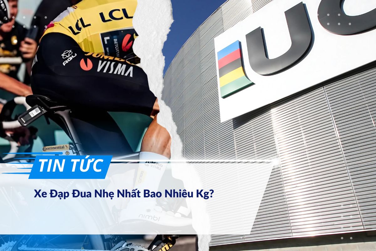 Xe Đạp Đua Nhẹ Nhất Bao Nhiêu Kg
