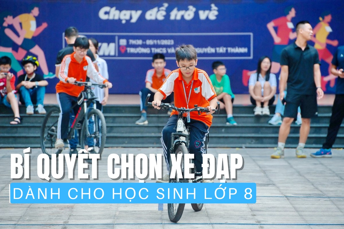 Bí quyết chọn xe đạp cho học sinh lớp 8