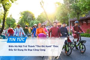 Thủ đô Hà Nội đang đẩy mạnh phát triển cho phương tiện xanh, cải thiện môi trường sống