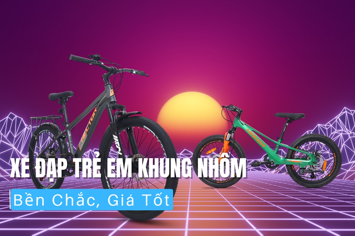 Top Xe Đạp Trẻ Em Khung Nhôm Bền Chắc 56 Top Xe Đạp Trẻ Em Khung Nhôm Bền Chắc