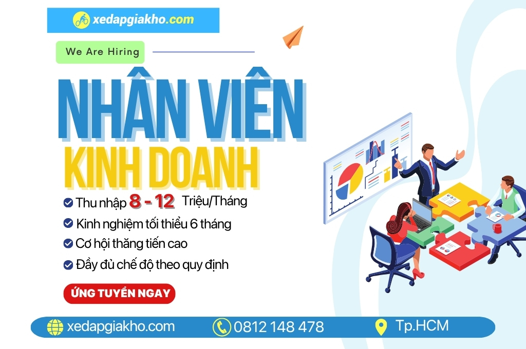 Tuyển dụng nhân viên kinh doanh yêu cầu 6 tháng kinh nghiệm