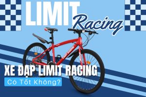 Xe Đạp Limit Racing có thực sự tốt không