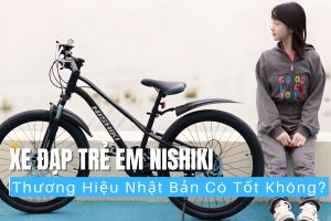 Xe Đạp Trẻ Em Nishiki - Thương Hiệu Nhật Bản Có Tốt Không