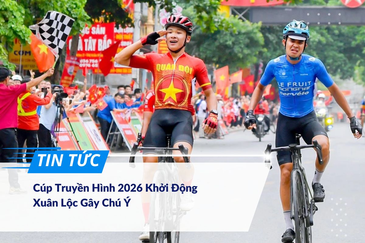 Cúp Truyền Hình 2026 Khởi Động Xuân Lộc Gây Chú Ý