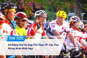 Sôi Động Giải Xe Đạp Thể Thao TP. Cần Thơ Mừng Xuân Bính Ngọ