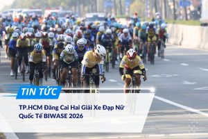TP.HCM Đăng Cai Hai Giải Xe Đạp Nữ Quốc Tế BIWASE 2026
