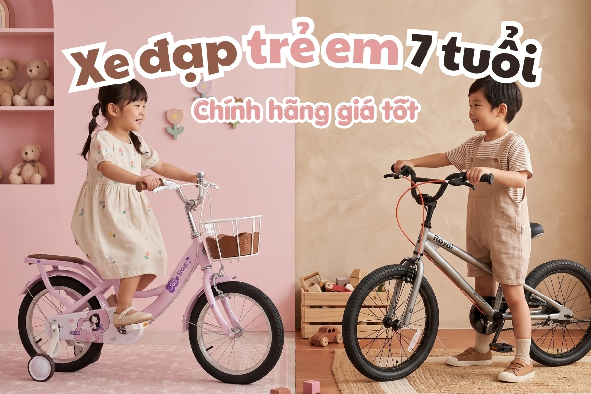 Xe đạp cho trẻ em 7 tuổi chính hãng giá ưu đãi