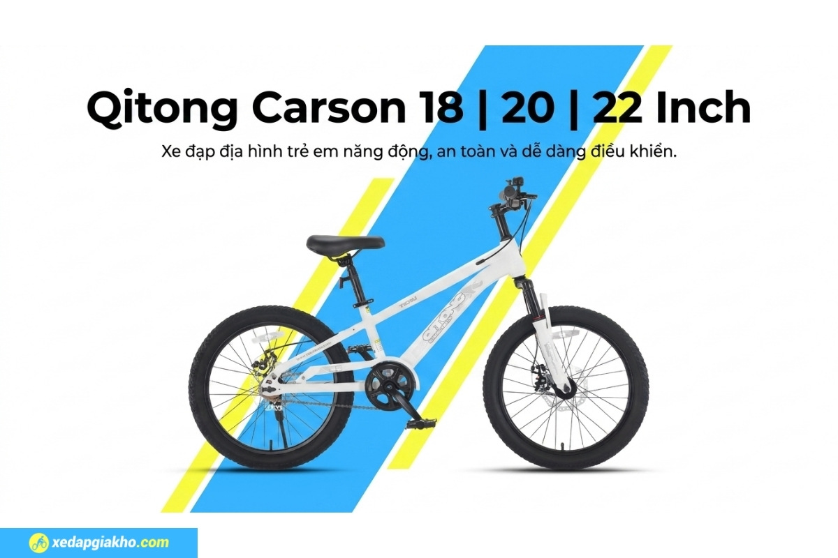 Xe Đạp Địa Hình Trẻ Em Qitong Carson 20 Inch - Phanh Đĩa Cơ 8 Xe đạp địa hình trẻ em Qitong Carson có nhiều kích thích phù hợp với trẻ nhỏ